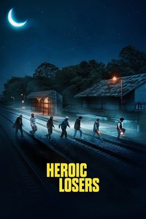 Watch Free Heroic Losers (2019)