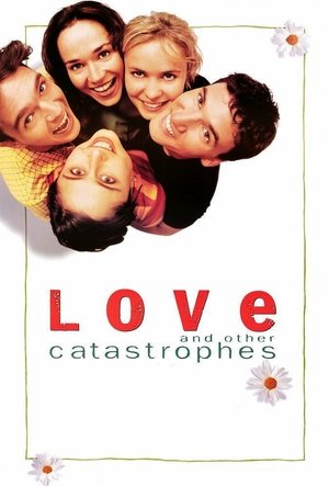 Watch Free Love and Other Catastrophes (1996)