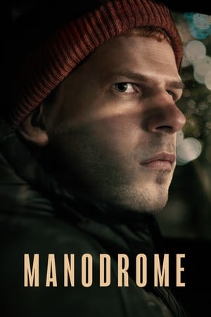 Watch Free Manodrome (2023)