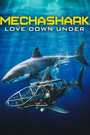 Watch Free Mechashark Love Down Under (2022)