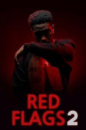 Watch Free Red Flags 2 (2023)