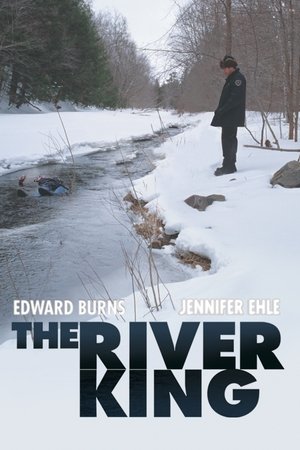 Watch Free The River King (2005)