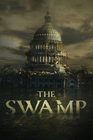 Watch Free The Swamp (2020)