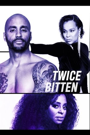 Watch Free Twice Bitten (2021)