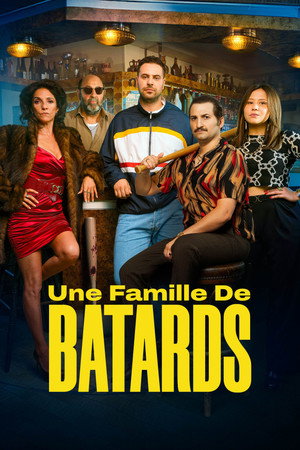 Watch Free Une Famille de Batards (2026)
