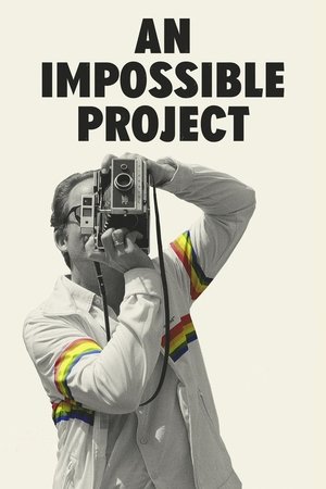 Watch Free An Impossible Project (2020)