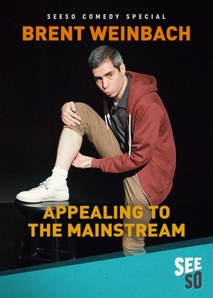 Watch Free Brent Weinbach: Appealing to the Mainstream (2017)