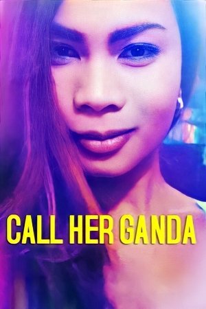 Watch Free Call Her Ganda (2018)