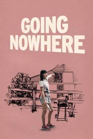 Watch Free Going Nowhere (2022)