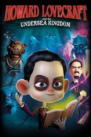Watch Free Howard Lovecraft & the Undersea Kingdom (2017)