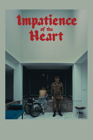 Watch Free Ungeduld des Herzens (2025)