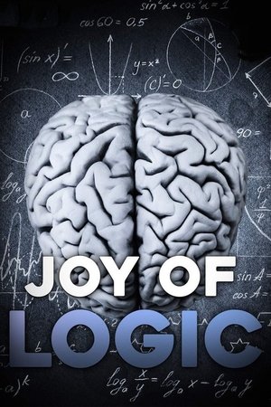 Watch Free The Joy of Logic (2013)
