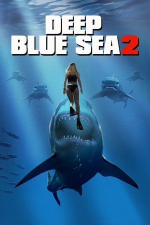 Watch Free Deep Blue Sea 2 (2018)