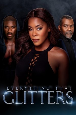 Watch Free Everything That Glitters (2018)