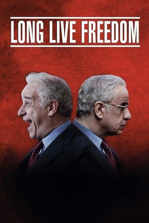 Watch Free Long Live Freedom (2013)
