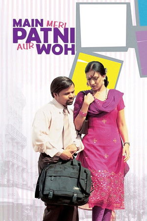 Watch Free Main, Meri Patni... Aur Woh! (2005)
