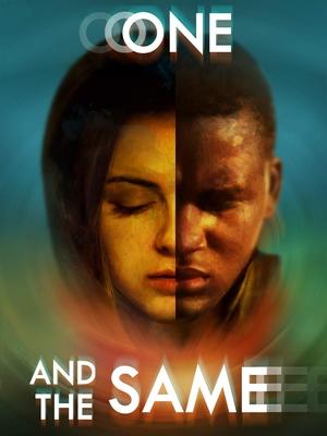 Watch Free One and the Same (2021)