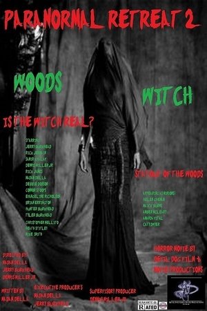 Watch Free Paranormal Retreat 2The Woods Witch (2016)