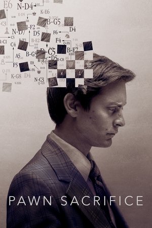 Watch Free Pawn Sacrifice (2014)