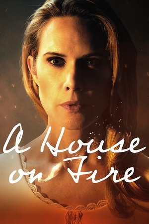 Watch Free A House on Fire (2021)