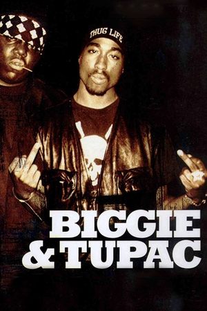 Watch Free Biggie Tupac (2002)