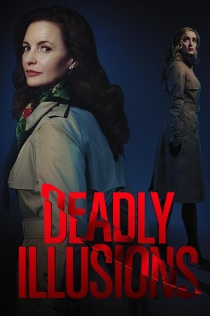 Watch Free Deadly Illusions 2021
