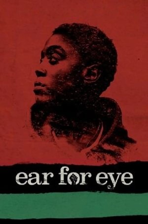 Watch Free Ear for Eye (2021)