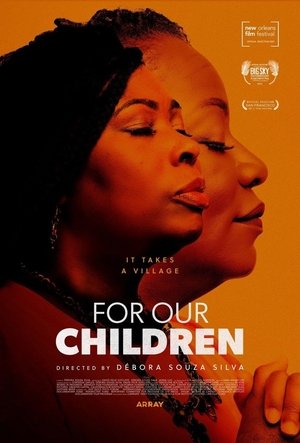 Watch Free For Our Children (2022)