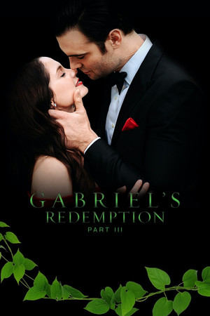 Watch Free Gabriels Redemption Part Three (2023)