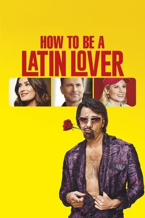 Watch Free How to Be a Latin Lover (2017)