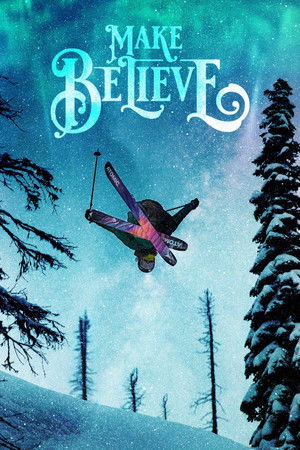 Watch Free Make Believe (2020)