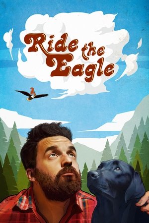 Watch Free Ride the Eagle (2021)