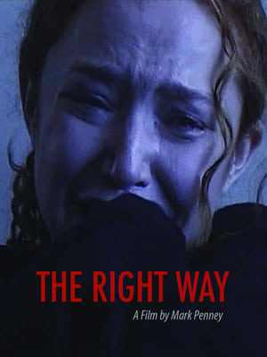 Watch Free The Right Way (2004)