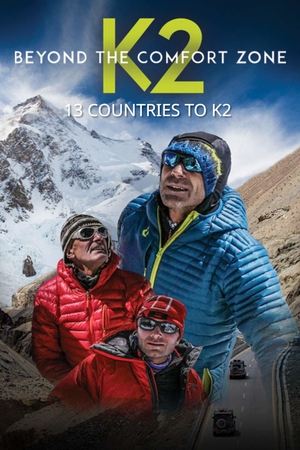 Watch Free Beyond the Comfort Zone 13 Countries to K2 (2018)