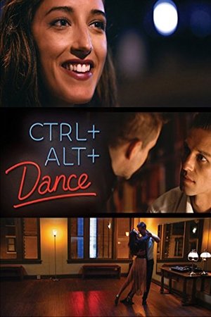 Watch Free Ctrl+Alt+Dance (2015)