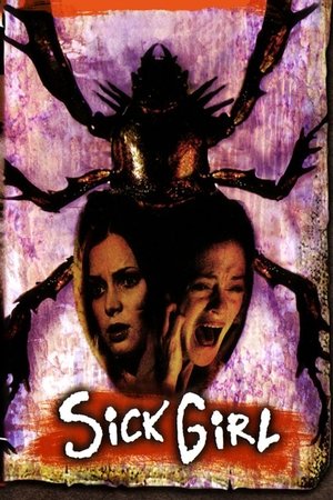 Watch Free Sick Girl (2006)