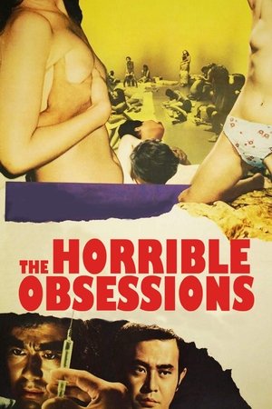 Watch Free The Horrible Obsessions (1972)