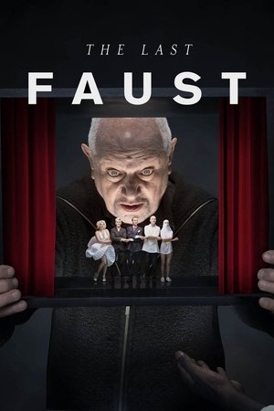 Watch Free The Last Faust (2019)