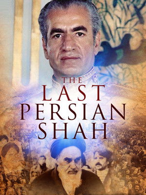 Watch Free The Last Persian Shah (2019)