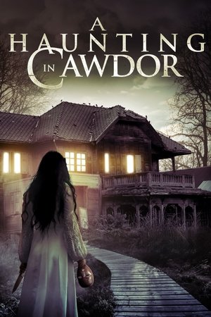 Watch Free A Haunting in Cawdor (2015)