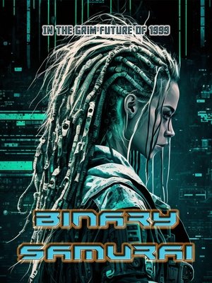 Watch Free Binary Samurai (2023)