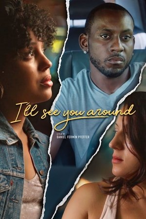 Watch Free Ill See You Around (2018)