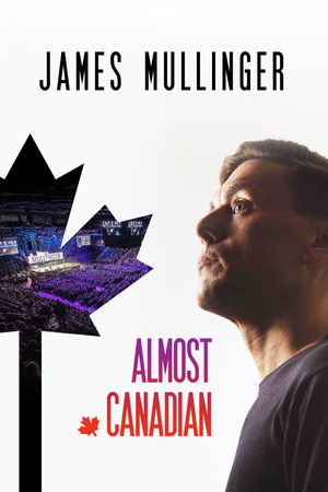 Watch Free James Mullinger: Almost Canadian (2019)