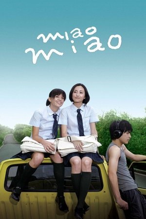 Watch Free Miao Miao (2008)