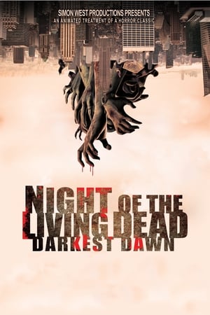 Watch Free Night of the Living Dead Darkest Dawn (2015)