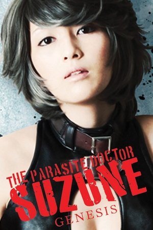 Watch Free The Parasite Doctor Suzune Genesis (2011)