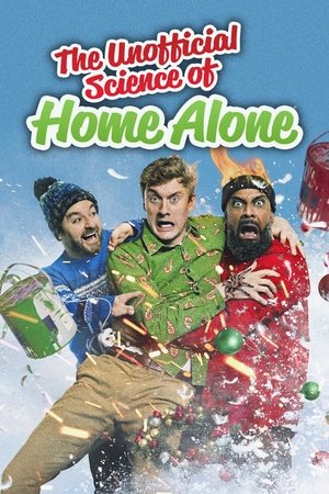 Watch Free The Unofficial Science of Home Alone (2022)