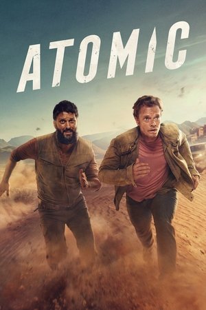 Watch Free Atomic (2024–)