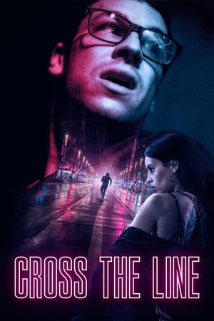 Watch Free Cross the Line (2020)