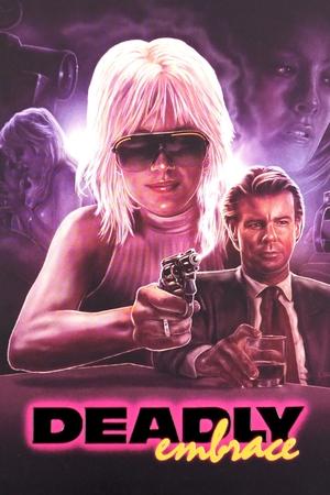Watch Free Deadly Embrace (1989)